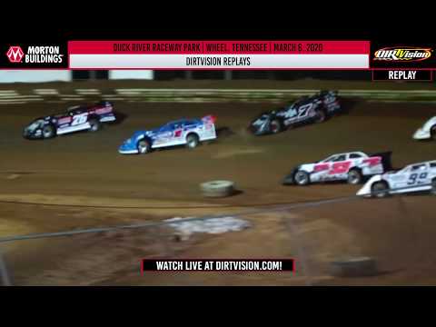 DIRTVISION REPLAYS | Duck River Raceway Park March 6th, 2020