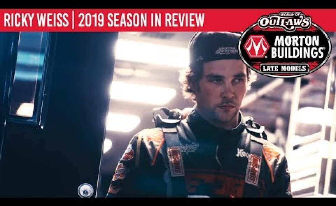 Ricky Weiss | 2019 World of Outlaws Morton Buildings Late Model Series Season In Review