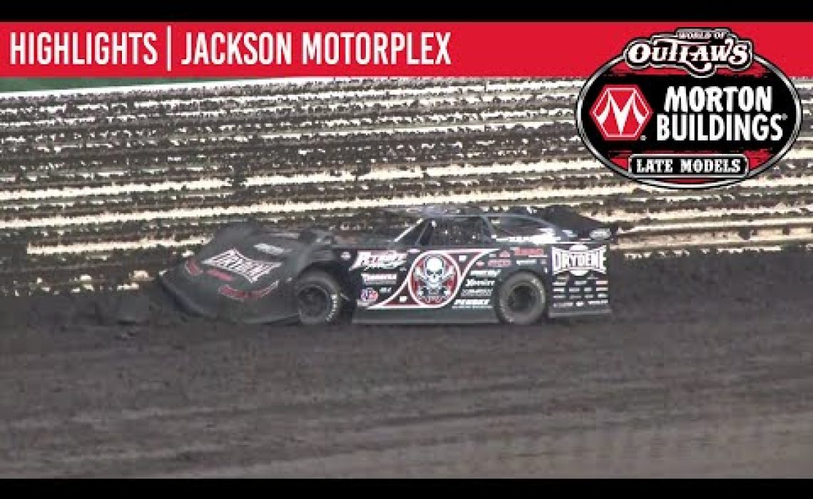 World of Outlaws Morton Buildings Late Models Jackson Motorplex, May 22nd, 2020 | HIGHLIGHTS