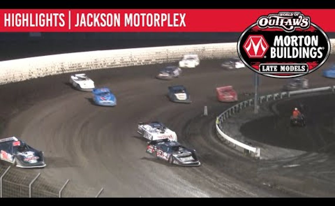 World of Outlaws Morton Buildings Late Models Jackson Motorplex, May 23rd, 2020 | HIGHLIGHTS